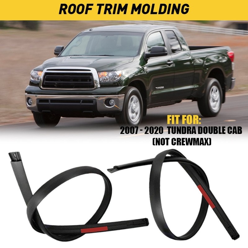 For 2007-2020 TOYOTA TUNDRA BLACK ROOF TOP TRIM MOLDING KIT LEFT & RIGHT PAIR
