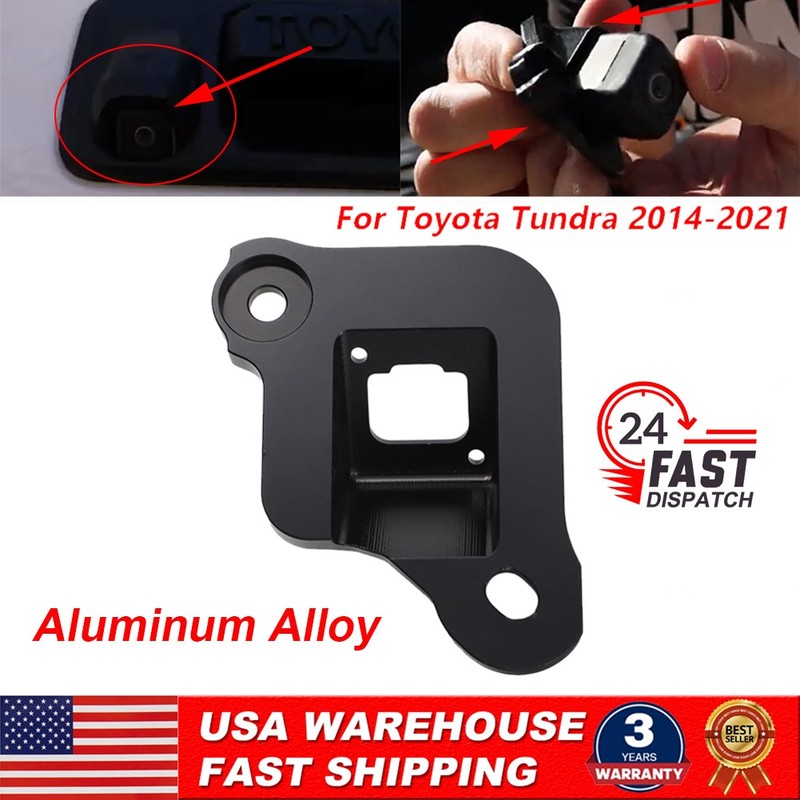 For Toyota Tundra 14-21 Aluminum Backup Camera Mounting Bracket 867900C020