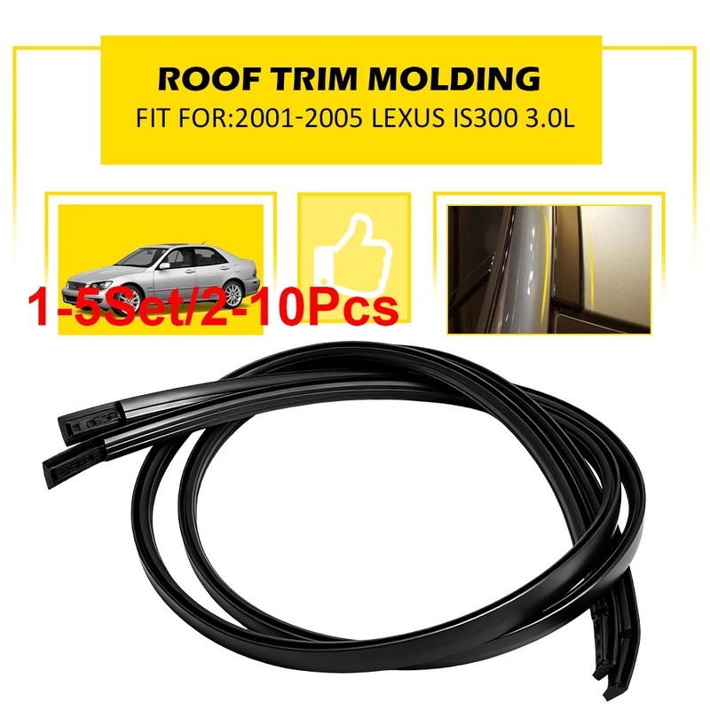 1-5Set For 01-05 Lexus IS300 3.0L Left+ Right Side Outer Roof Trim Molding Black