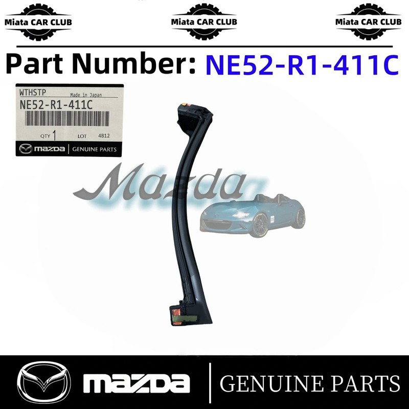 Mazda MX-5 Miata 2007-2015 Genuine Soft Top Weatherstrip Seal Right NE52-R1-411C