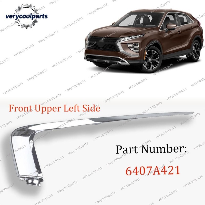 Front Upper Bumper Trim Fits Mitsubishi Eclipse Cross 2022-25 6407A421 Left Side